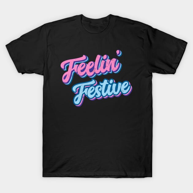 Feeling Festive Retro Christmas Pajama Happiness Feelin' T-Shirt by alcoshirts